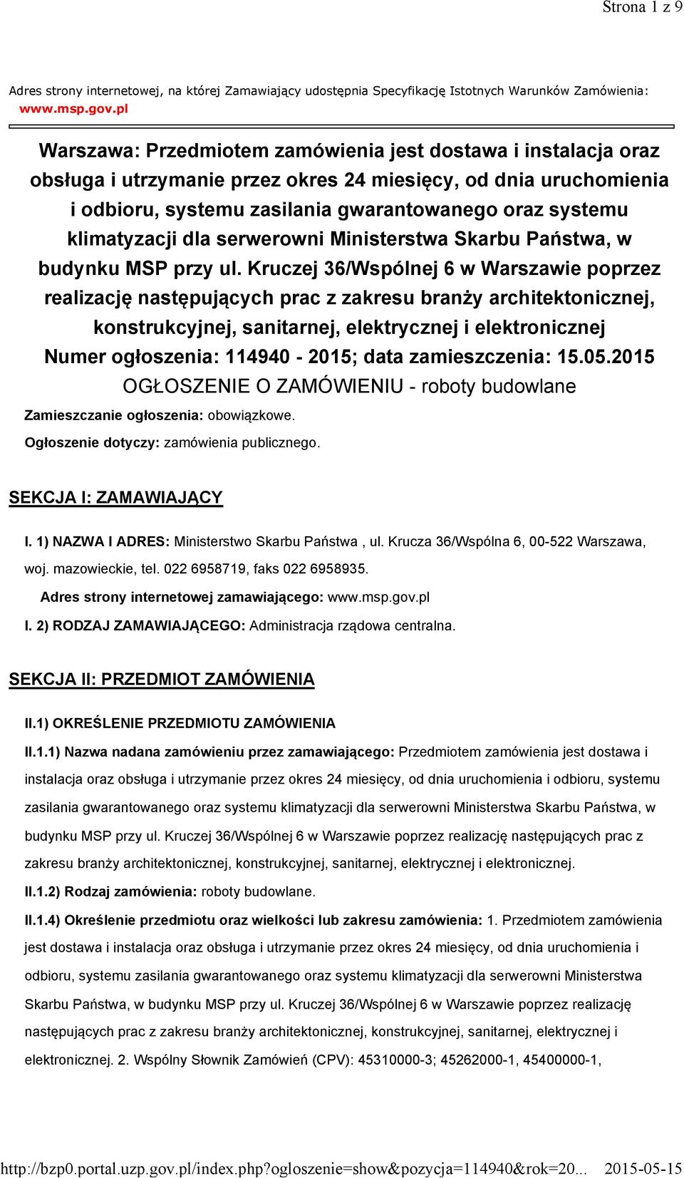 klimatyzacji dla serwerowni Ministerstwa Skarbu Państwa, w budynku MSP przy ul.