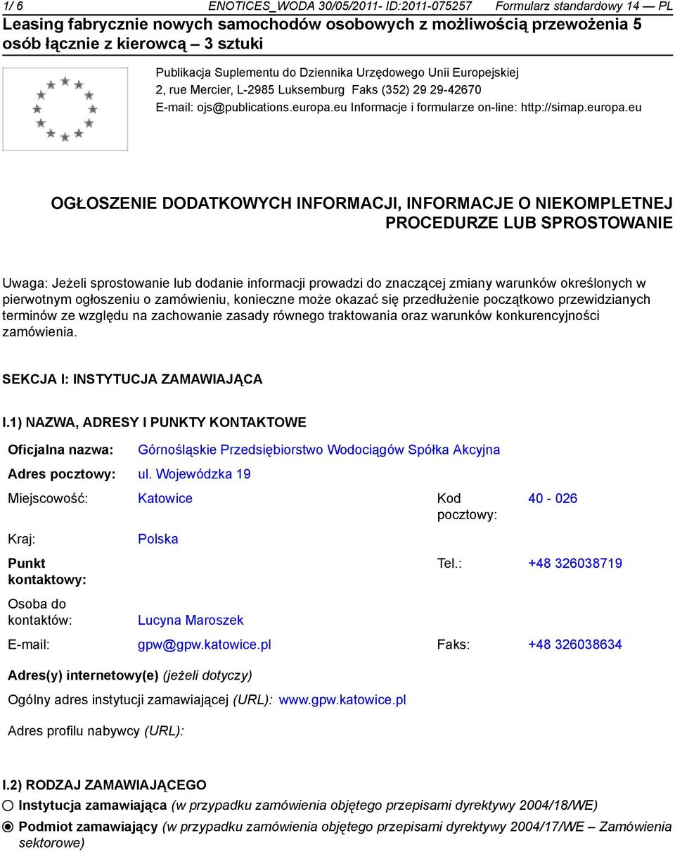 eu Informacje i formularze on-line: http://simap.europa.