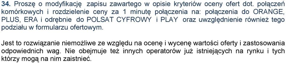 CYFROWY i PLAY oraz uwzględnienie również tego podziału w formularzu ofertowym.