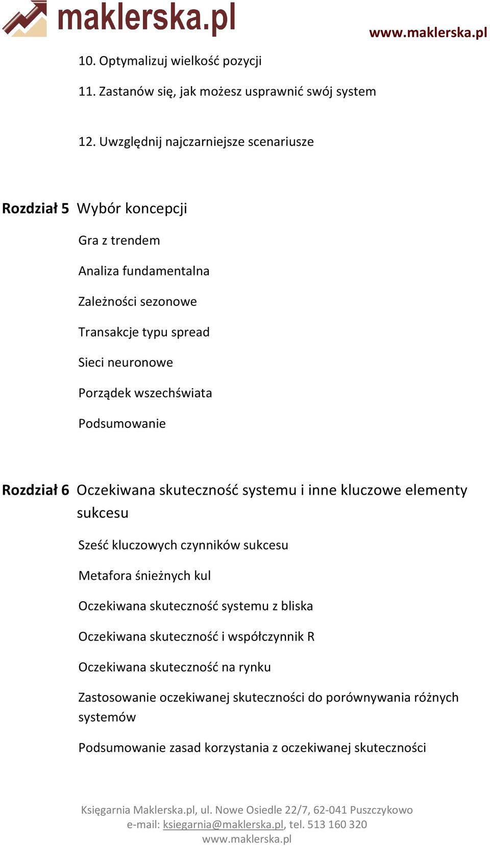 neuronowe Porządek wszechświata Rozdział 6 Oczekiwana skuteczność systemu i inne kluczowe elementy.