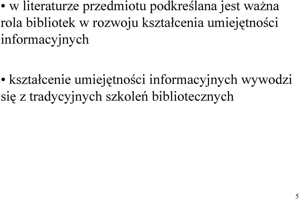 informacyjnych kształcenie umiejętności