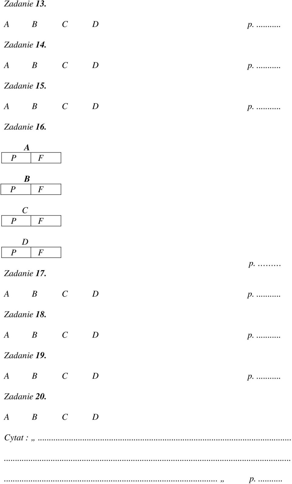 A B C D Zadanie 17. p. Zadanie 18.