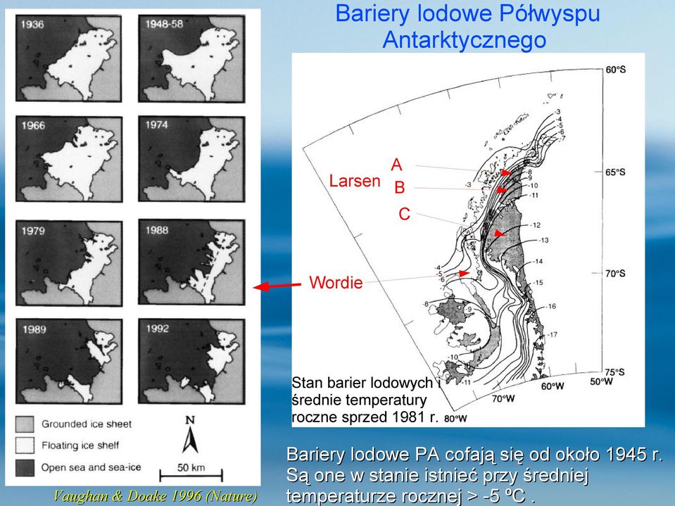 Vaughan & Doake 1996 (Nature) Bariery lodowe PA cofają się od