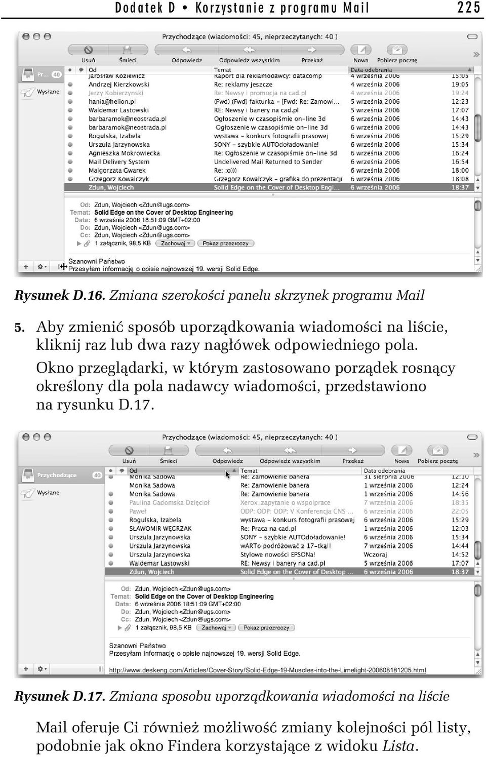 Okno przeglądarki, w którym zastosowano porządek rosnący określony dla pola nadawcy wiadomości, przedstawiono na rysunku D.17.