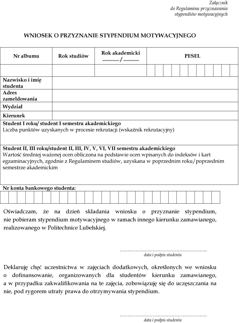 II, III roku/student II, III, IV, V, VI, VII semestru akademickiego Wartość średniej ważonej ocen obliczona na podstawie ocen wpisanych do indeksów i kart egzaminacyjnych, zgodnie z Regulaminem