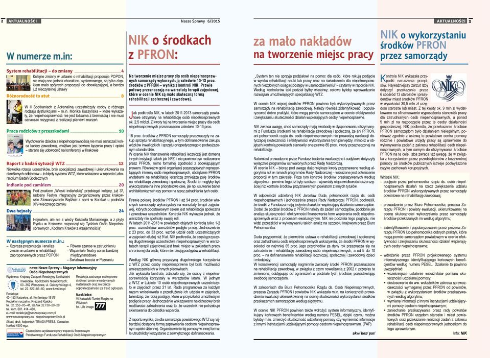 ustawy Różnorodność to atut... 8 W II Spotkaniach z Adrenaliną