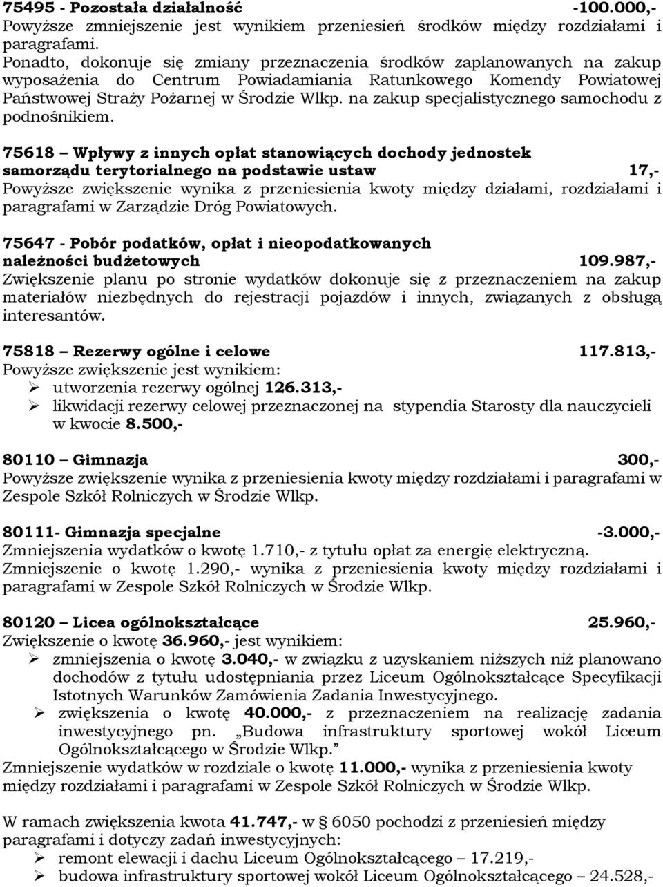 na zakup specjalistycznego samochodu z podnośnikiem.