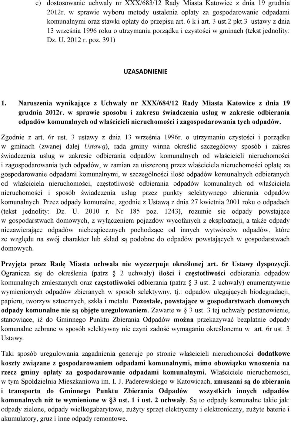 Naruszenia wynikające z Uchwały nr XXX/684/12 Rady Miasta Katowice z dnia 19 grudnia 2012r.