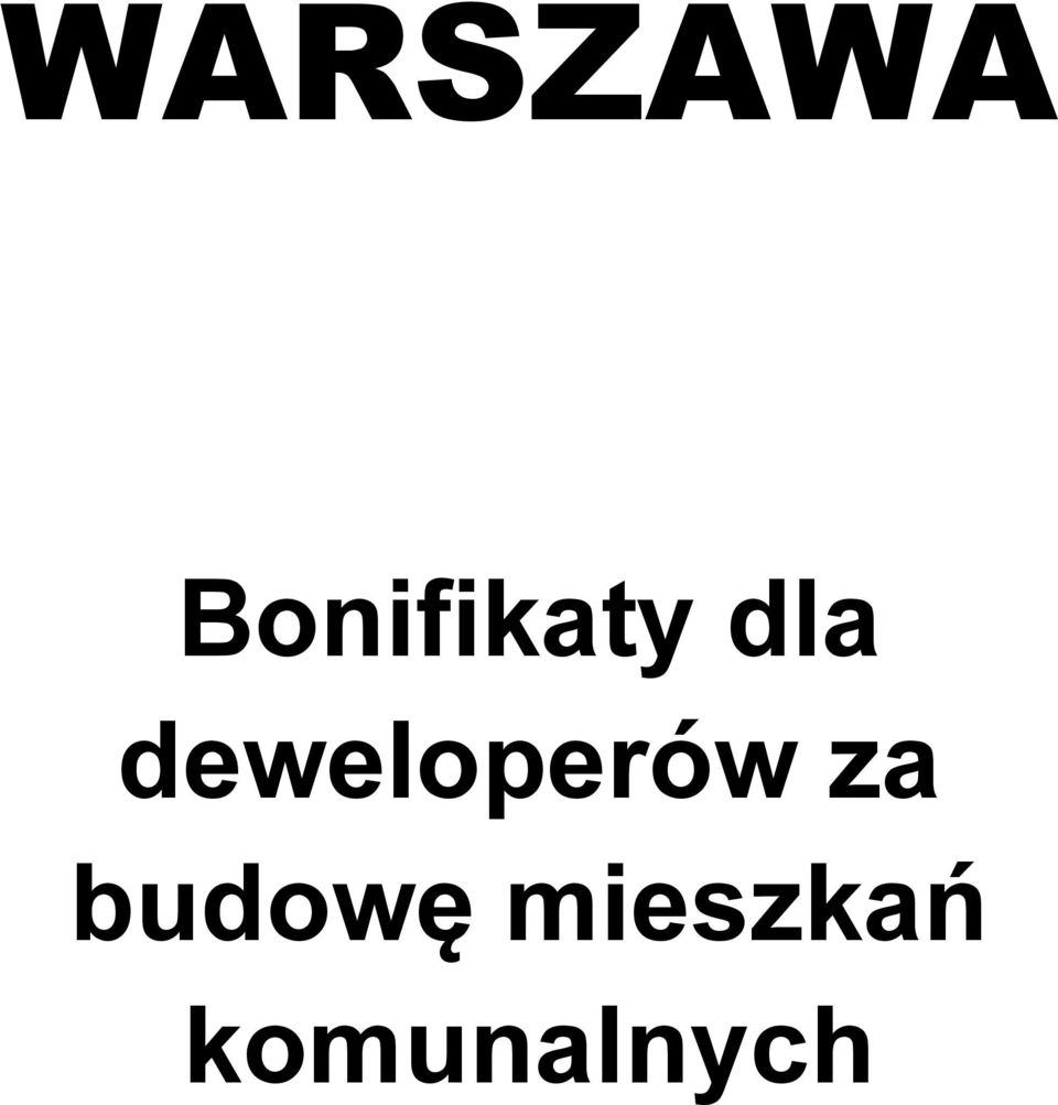 deweloperów za