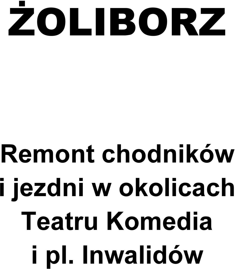 w okolicach Teatru