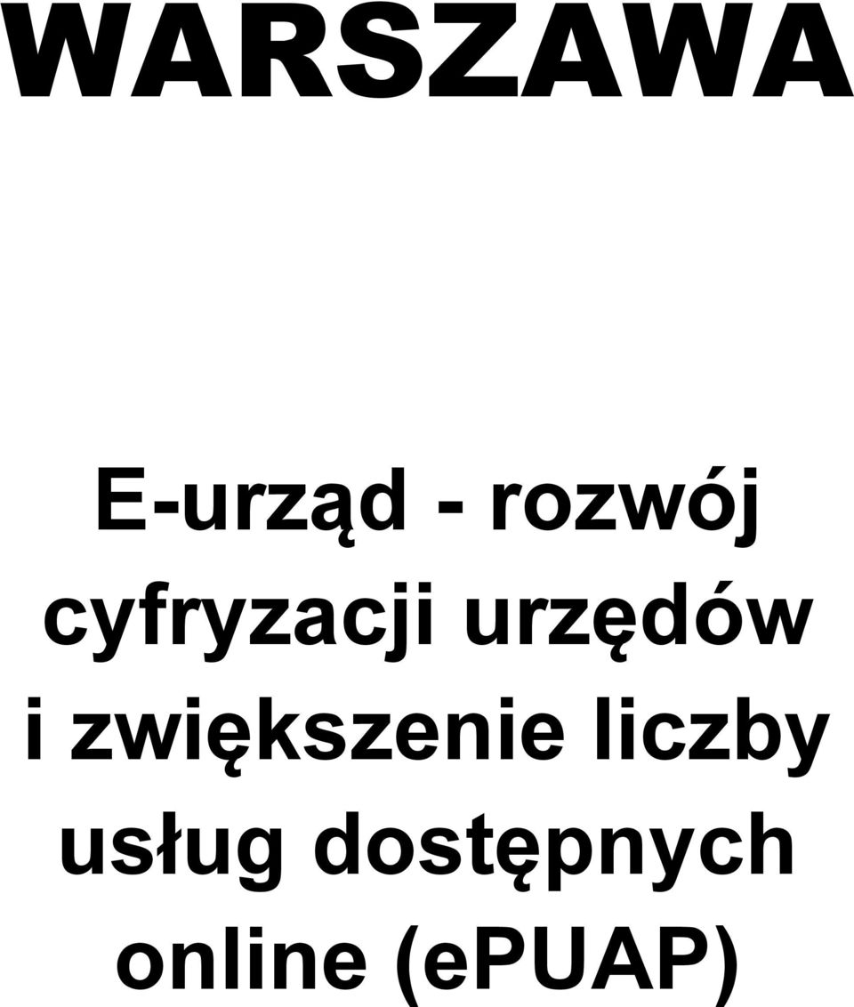 urzędów i zwiększenie