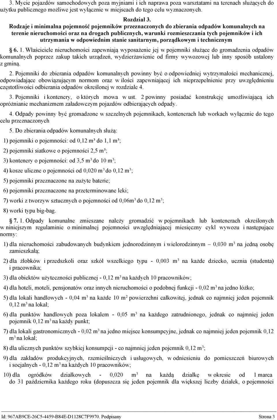 w odpowiednim stanie sanitarnym, porządkowym i technicznym 6. 1.