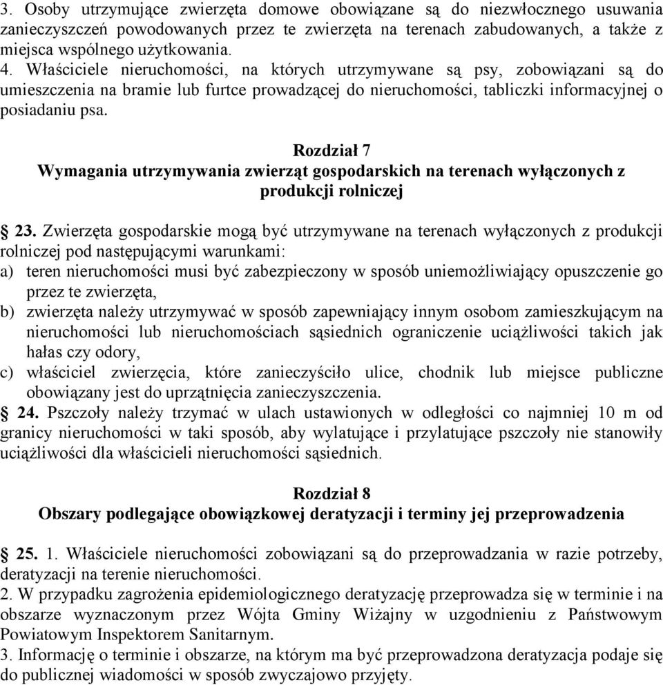 Rozdział 7 Wymagania utrzymywania zwierząt gospodarskich na terenach wyłączonych z produkcji rolniczej 23.