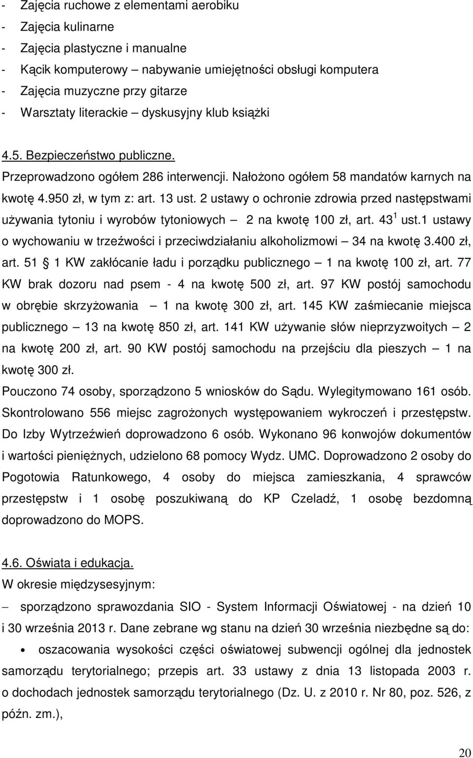 2 ustawy o ochronie zdrowia przed następstwami używania tytoniu i wyrobów tytoniowych 2 na kwotę 100 zł, art. 43 1 ust.