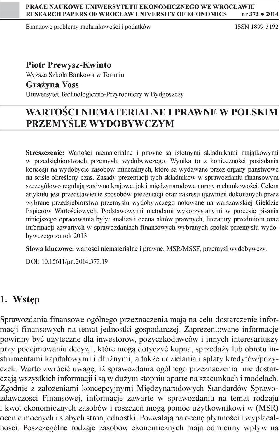 i prawne są istotnymi składnikami majątkowymi w przedsiębiorstwach przemysłu wydobywczego.