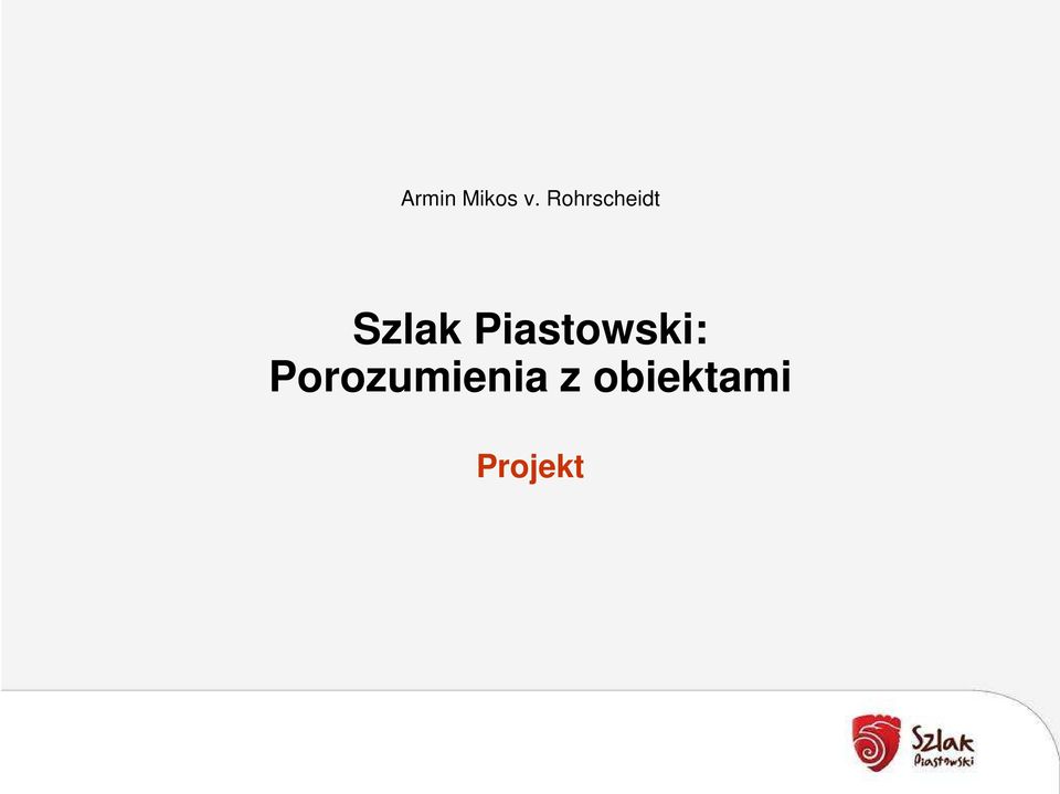 Piastowski: