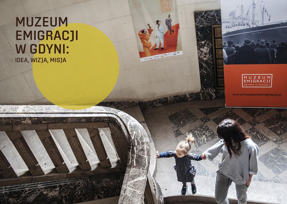 MUZEUM EMIGRACJI W GDYNI: IDEA,