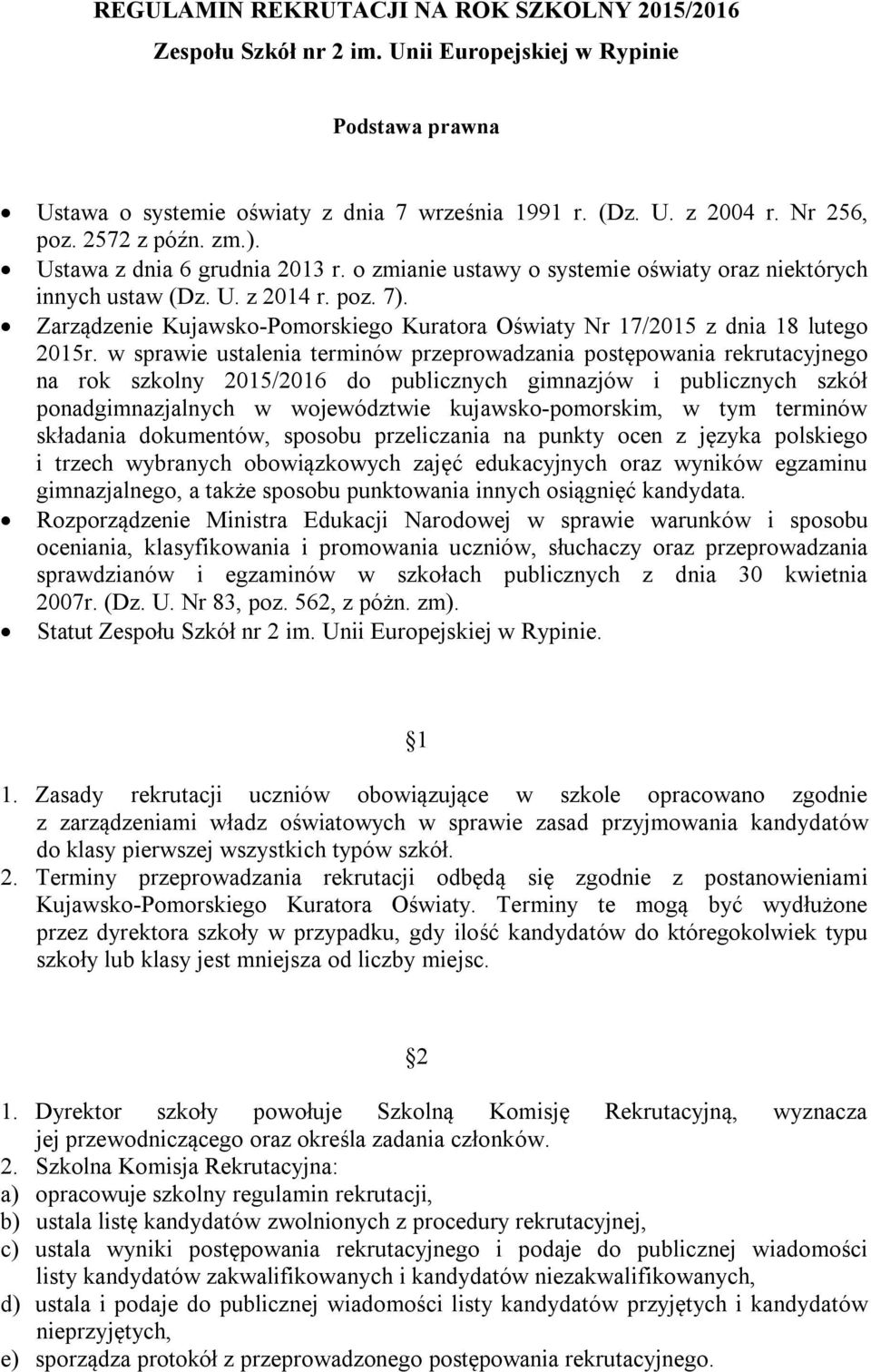 Zarządzenie Kujawsko-Pomorskiego Kuratora Oświaty Nr 17/2015 z dnia 18 lutego 2015r.