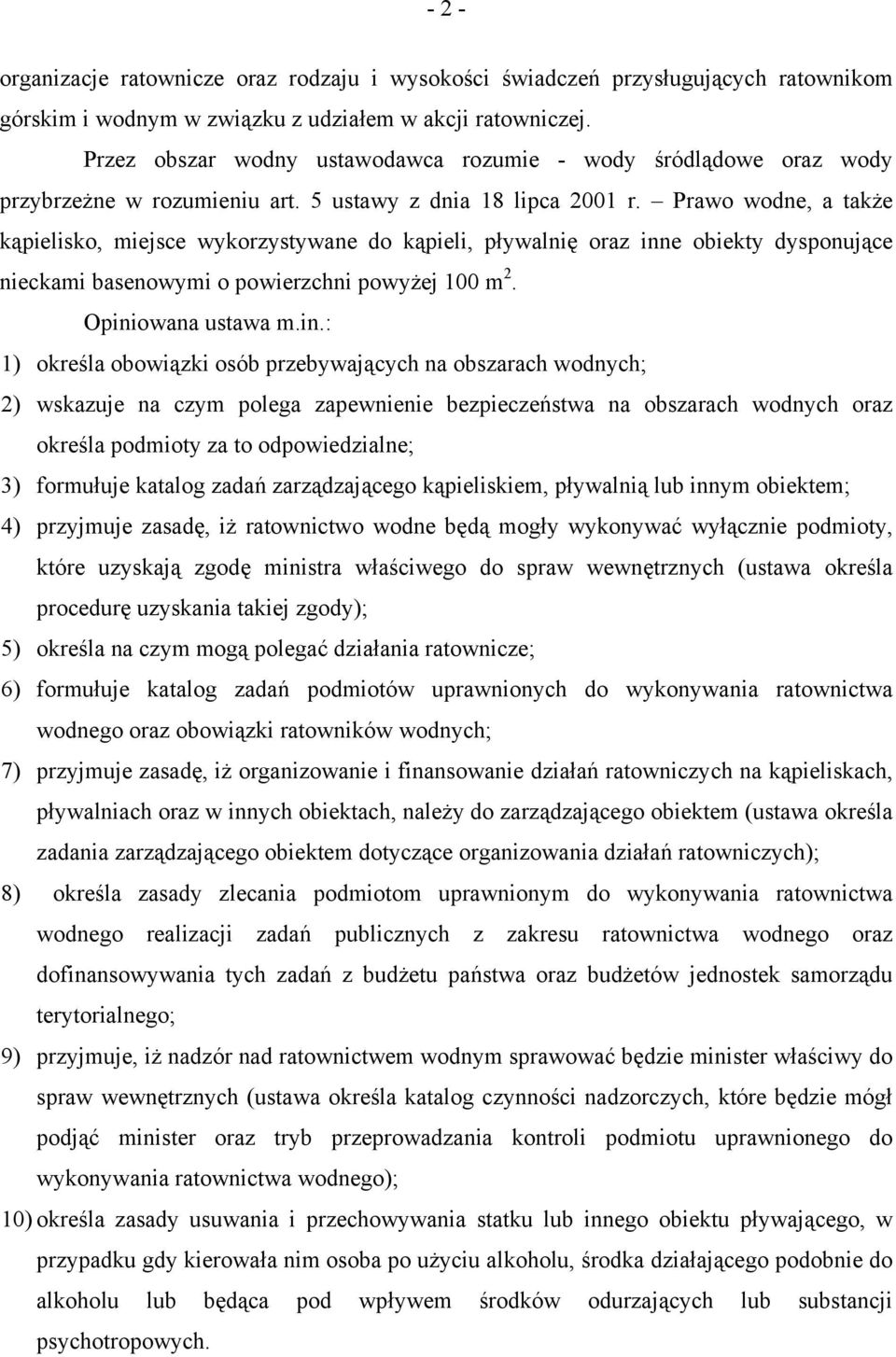 Prawo wodne, a także kąpielisko, miejsce wykorzystywane do kąpieli, pływalnię oraz inn