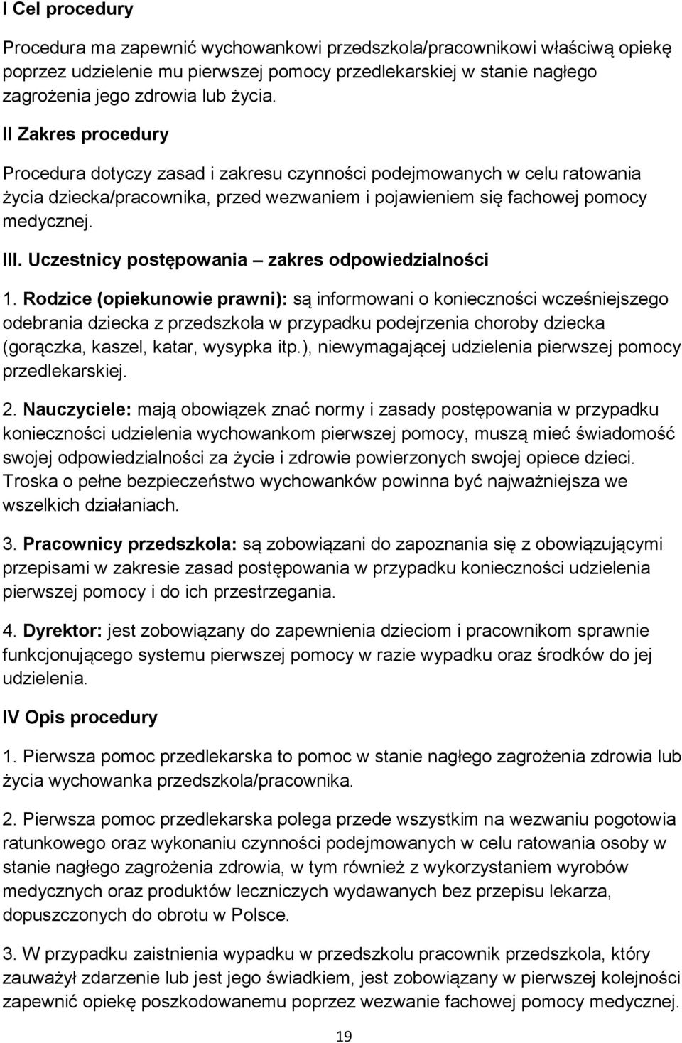 Uczestnicy postępowania zakres odpowiedzialności 1.