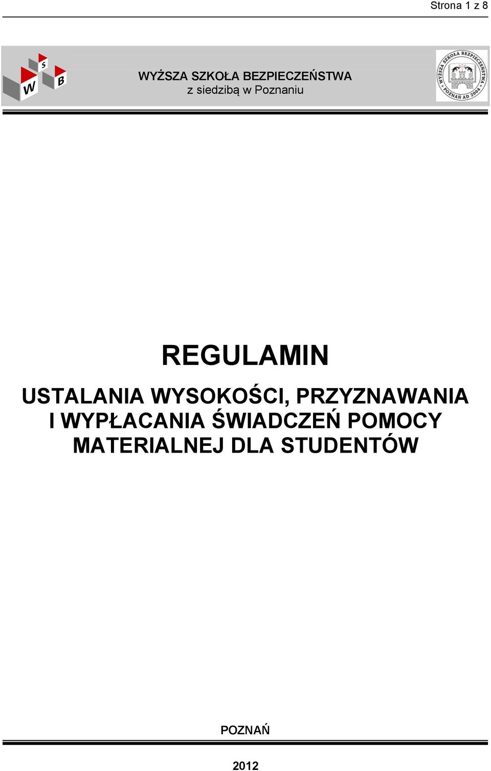 WYSOKOŚCI, PRZYZNAWANIA I WYPŁACANIA