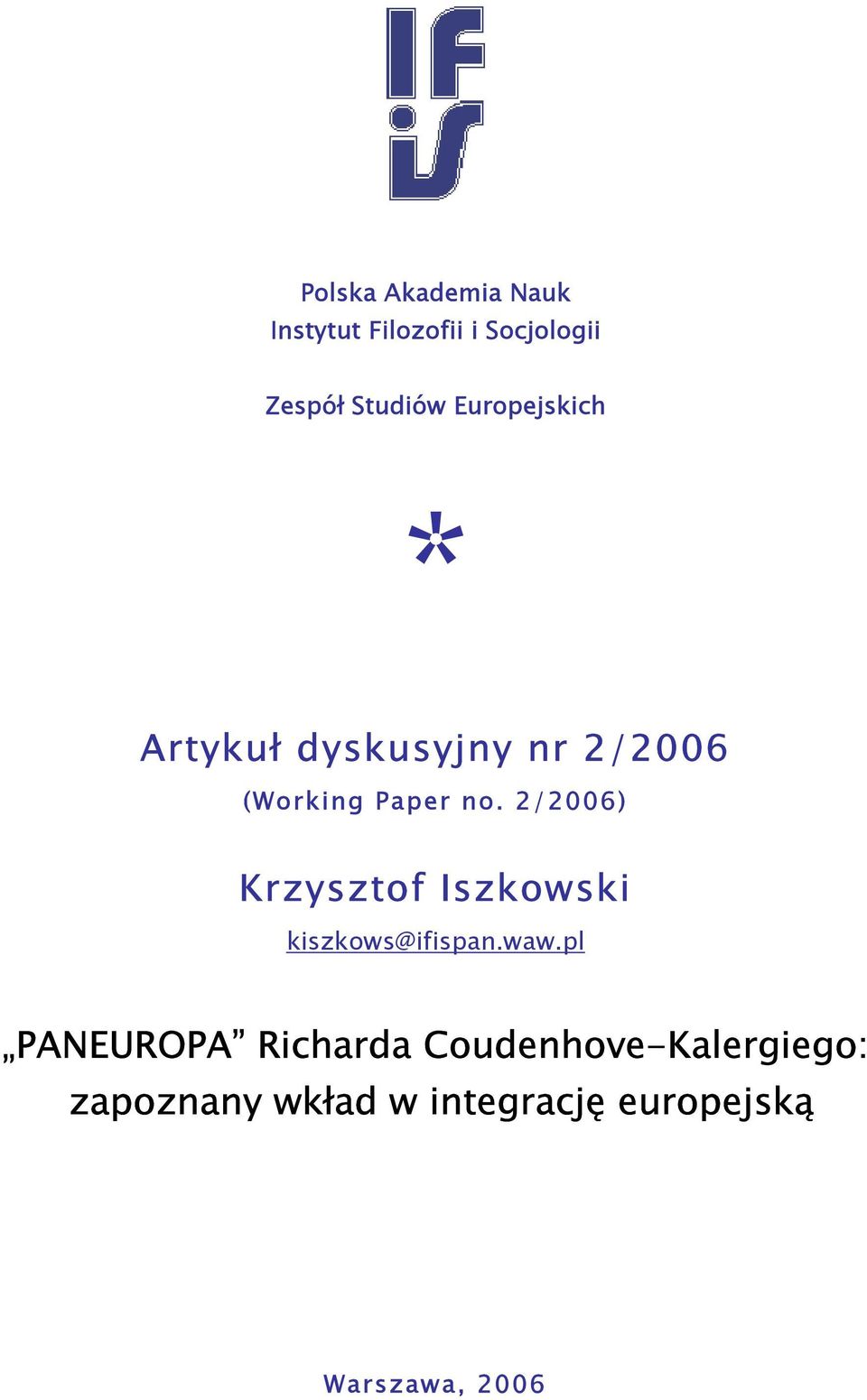 2/2006) Krzysztof Iszkowski kiszkows@ifispan.waw.