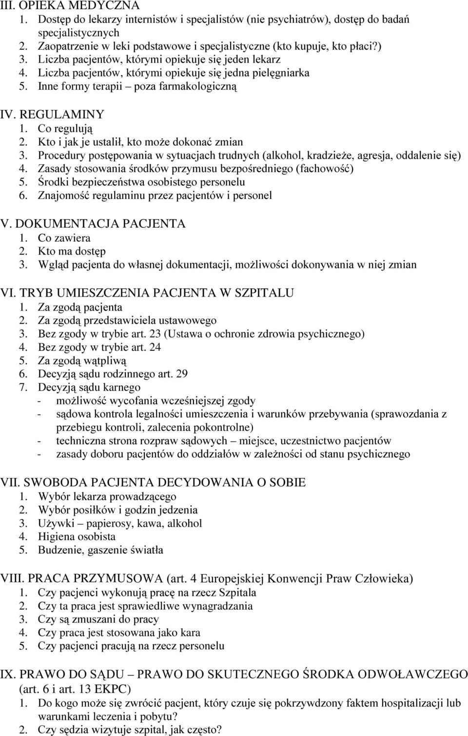 .WR L MDN MH XVWDOLá NWR PR*H GRNRQDü ]PLDQ 3. 3URFHGXU\ SRVWSRZDQLD Z V\WXDFMDFK WUXGQ\FK DONRKRO NUDG]LH*H DJUHVMD RGGDOHQLH VL 4. =DVDG\ VWRVRZDQLD URGNyZ SU]\PXVX EH]SRUHGQLHJR IDFKRZRü 5.