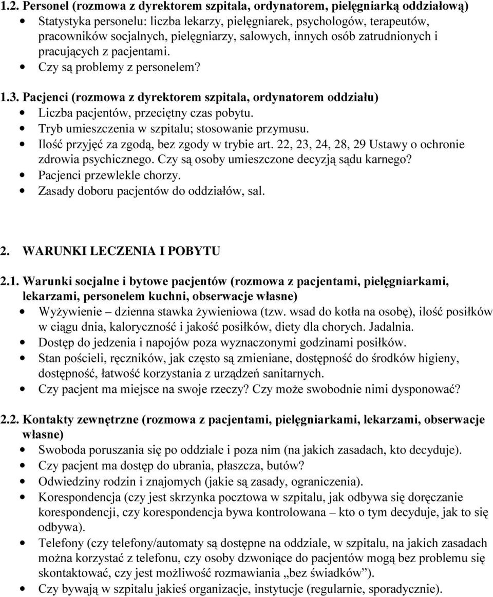 3DFMHQFL UR]PRZD ] G\UHNWRUHP V]SLWDOD RUG\QDWRUHP RGG]LDáX /LF]ED SDFMHQWyZ SU]HFLWQ\ F]DV SRE\WX Tryb umieszczenia w szpitalu; stosowanie przymusu.,orü SU]\Mü ]D]JRG EH] ]JRG\ Z trybie art.