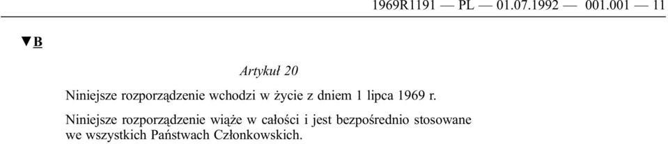 życie z dniem 1 lipca 1969 r.