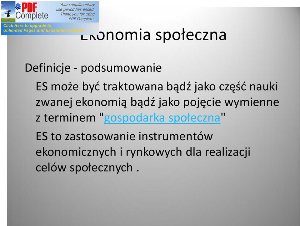 pojęcie wymienne z terminem "gospodarka społeczna" ES to