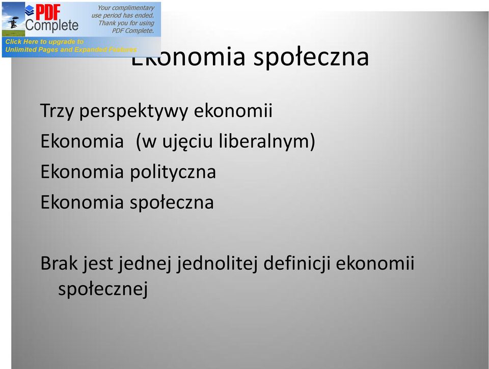 Ekonomia polityczna Ekonomia społeczna