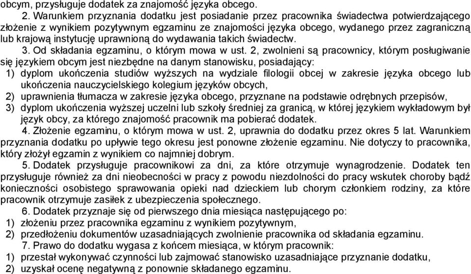 instytucję uprawnioną do wydawania takich świadectw. 3. Od składania egzaminu, o którym mowa w ust.