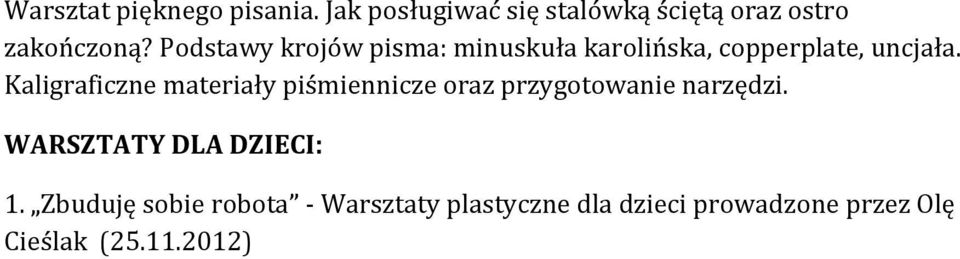 Kaligraficzne materiały piśmiennicze oraz przygotowanie narzędzi.