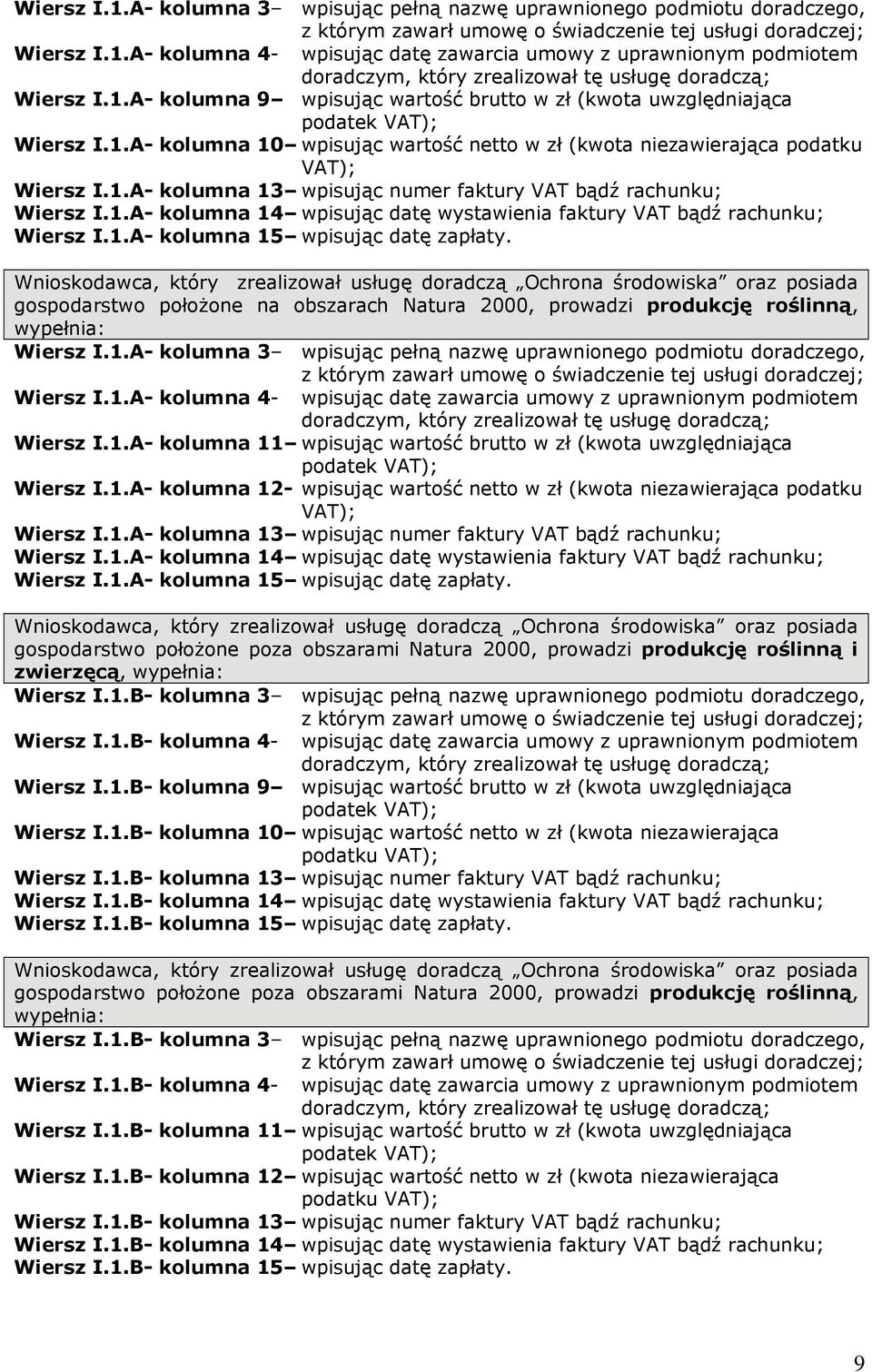 1.A- kolumna 15 wpisując datę zapłaty.