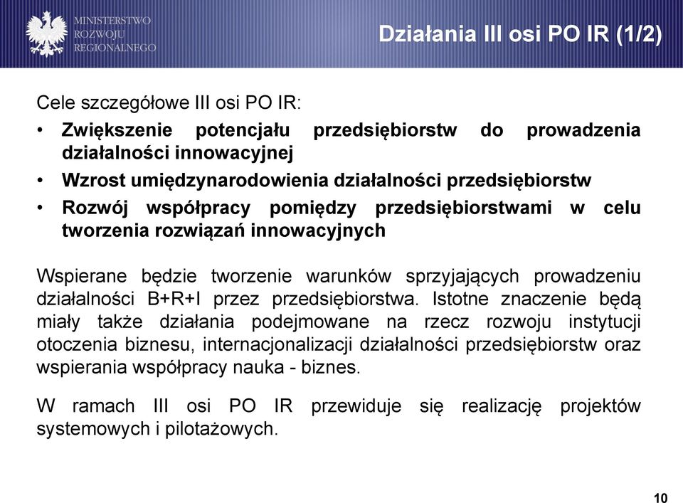 prowadzeniu działalności B+R+I przez przedsiębiorstwa.