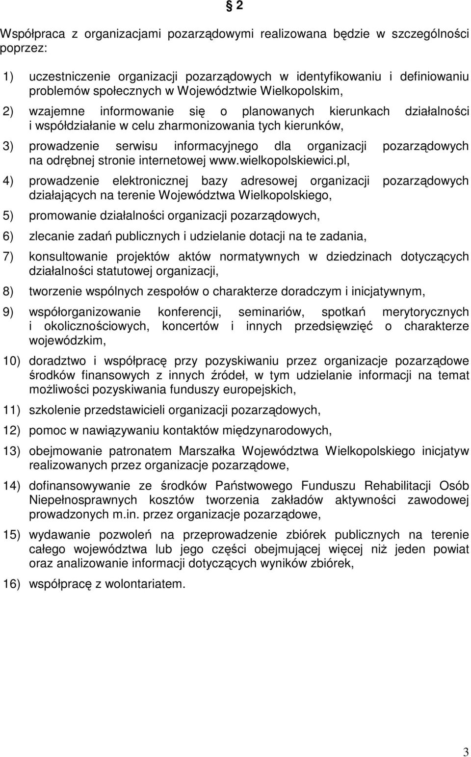 organizacji pozarządowych na odrębnej stronie internetowej www.wielkopolskiewici.