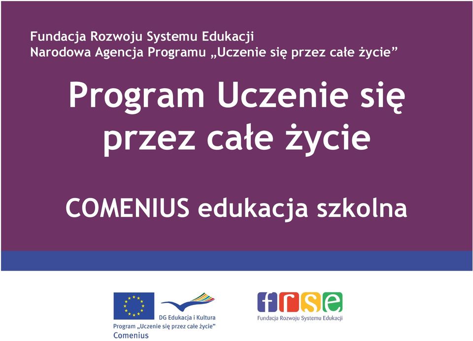 przez całe życie Program Uczenie się