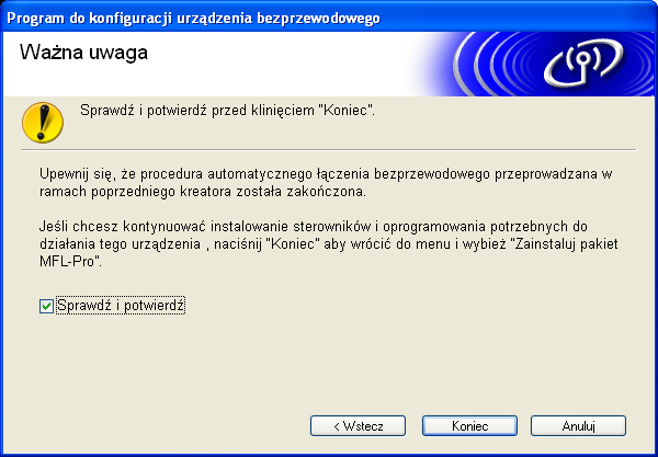 Konfiguracja sieci bezprzewodowej w systemie Windows za pomocą instalatora Brother (Dostępne dla modeli DCP) m Kliknij przycisk Dalej.