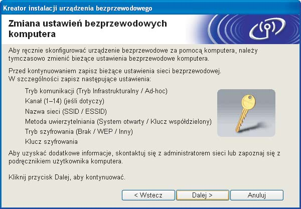 Konfiguracja sieci bezprzewodowej w systemie Windows za pomocą instalatora Brother (Dostępne dla modeli DCP) h Przeczytaj treść informacji Ważna uwaga.