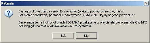 Pozostałe funkcje Domyślnie części wniosku II-V nie są drukowane, żeby zaoszczędzić ilość papieru potrzebną do sporządzenia wniosku.