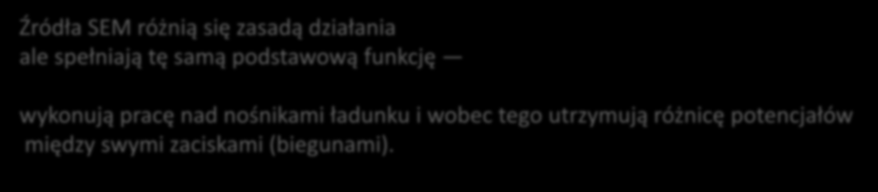 Obwody elektryczne Aby w obwodzie elektrycznym utrzymać prąd potrzebujemy pompy ładunku czyli źródła energii elektrycznej.