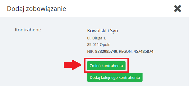 Instrukcja Użytkownika System BIG.pl Strona 88 z 170 Na tym etapie System BIG.pl umożliwia zmianę Kontrahenta, do którego ma zostać dodane Zobowiązanie.