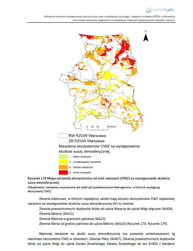 zarządzanego przez RZGW w Warszawie jest zjawiskiem, które o większym nasileniu kumuluje się w części północno- wschodniej oraz wyspowo w zachodniej części obszaru.