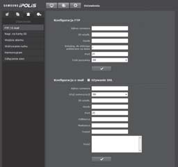 KONFIGURACJA ZDARZEŃ FTP / E-mail Użytkownik może konfigurować ustawienia serwera FTP/poczty elektronicznej, tak aby w przypadku wystąpienia zdarzenia przesyłać obrazy zapisane w kamerze na komputer.