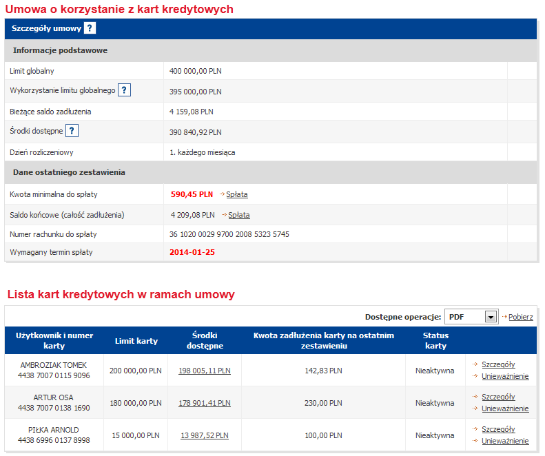 Strona prezentuje: 1. Informacje o umowie kart kredytowych. 2. Dane z ostatniego zestawienia operacji dokonanych kartami ułatwiające spłatę zadłużenia. 3.