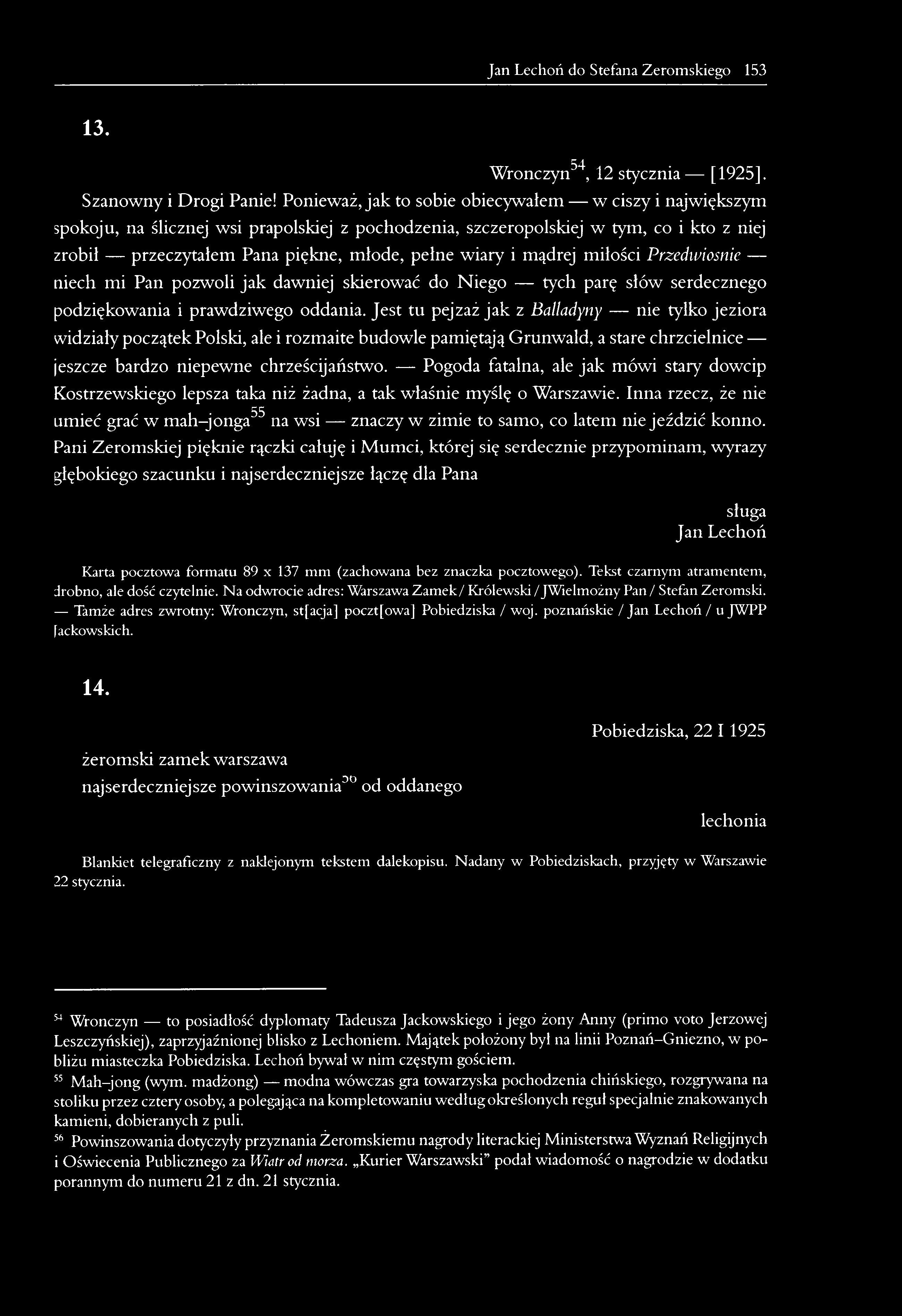 Jan Lechoń do Stefana Żeromskiego 153 13. Wronczyn54, 12 stycznia [1925]. Szanowny i Drogi Panie!