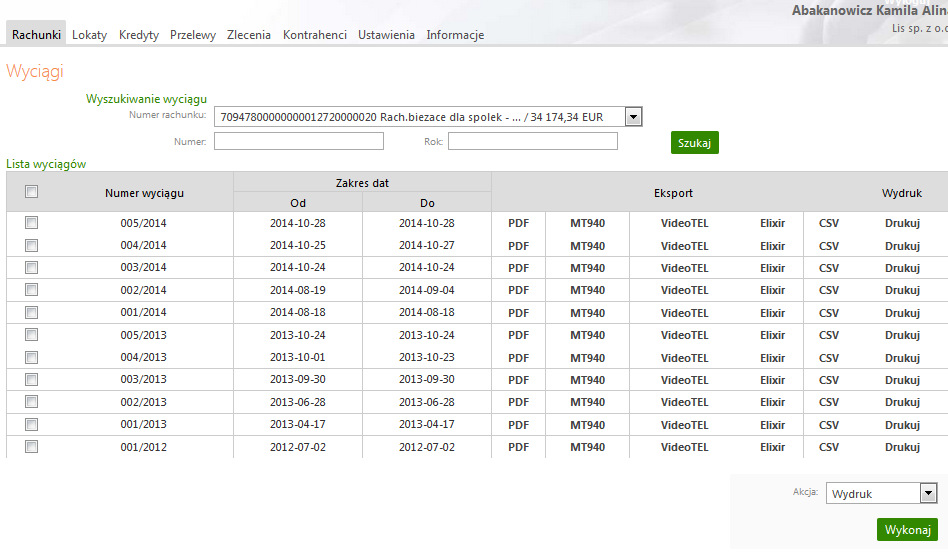 Rys. 9 Okno Wyciągi Okno Wyciągi pokazuje Listę wyciągów w postaci tabeli z danymi: Przez zaznaczenie w pierwszej kolumnie kwadratów wyboru przy każdym wyciągu możliwy jest wydruk lub eksport wielu