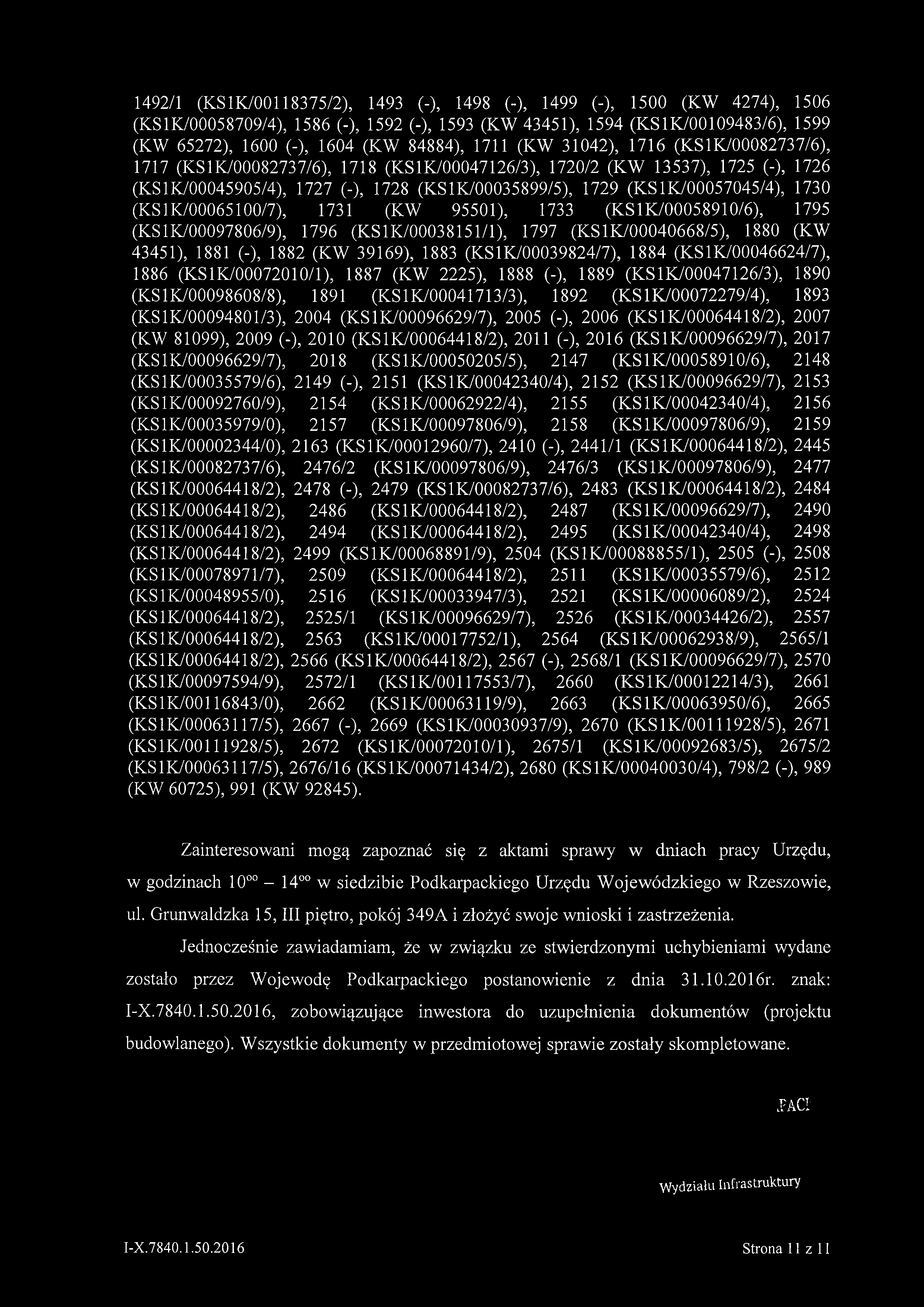 1492/1 (KS1 K /00118375/2), 1493 (-), 1498 (-), 1499 (-), 1500 (KW 4274), 1506 (KS1K/00058709/4), 1586 (-), 1592 (-), 1593 (KW 43451), 1594 (KS1 K /00109483/6), 1599 (KW 65272), 1600 (-), 1604 (KW