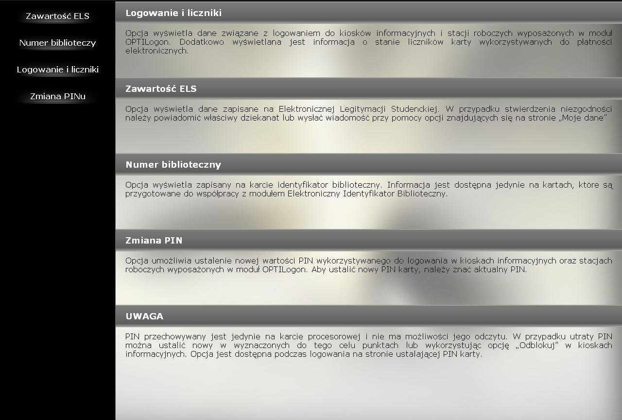 VIII. Informacje zapisane na kartę użytkownika Na kiosku BCW po zalogowaniu można przeglądnąd dane zapisane na karcie użytkownika. Tutaj także można zmienid PIN karty użytkownika.