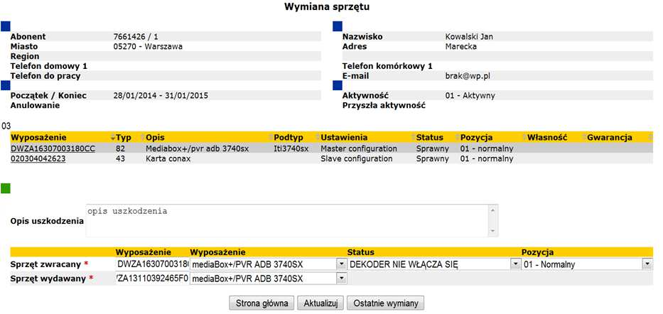 WYMIANA SPRZĘTU sprzęt ADB Kliknij, aby edytować styl UWAGA!